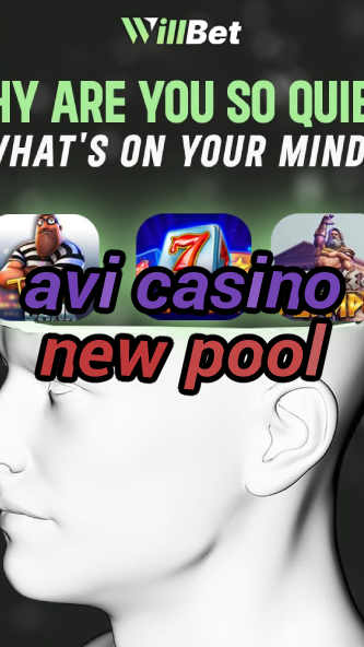 avi casino new pool-bingobongocasino.igamblingorder.com